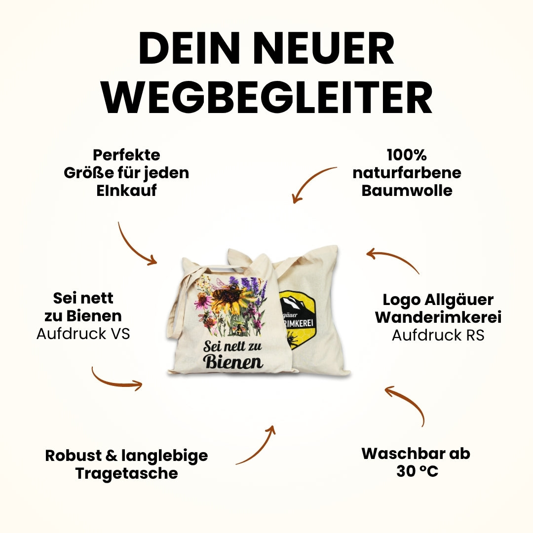 Baumwolltasche Sein nett zu Bienen von der Allgäuer Wanderimkerei